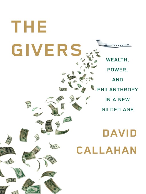 Title details for The Givers by David Callahan - Available